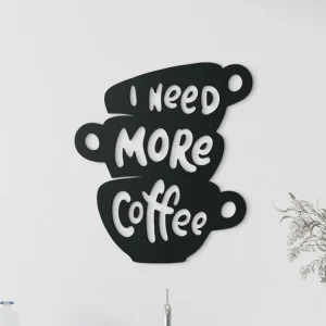 Holzaufschrift I need more coffee Günstig