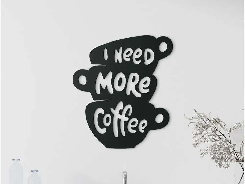 Holzaufschrift I need more coffee Günstig