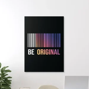 Neue Ware Modernes Motivationsbild - Be Original