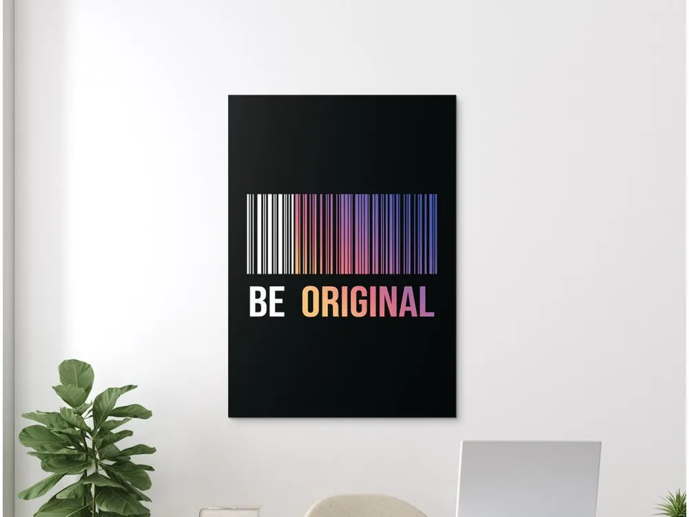 Neue Ware Modernes Motivationsbild - Be Original