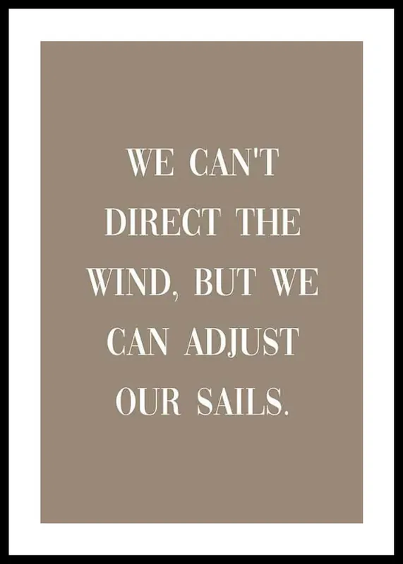 Preis Gesenkt Adjust Our Sails Poster