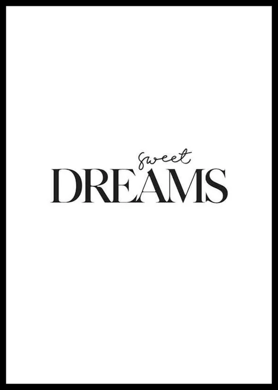 Sweet Dreams Poster Top-Preis