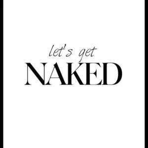 Kostenloser Rückversand Lets Get Naked Poster