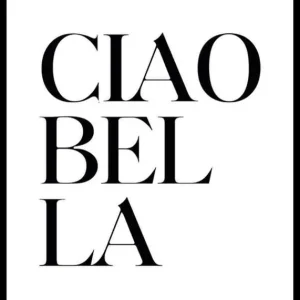 Billig Ciao Bella Poster