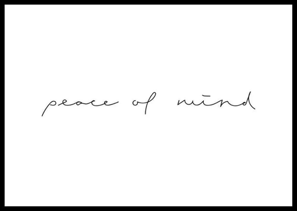 Peace of mind Poster Kostenloser Rückversand