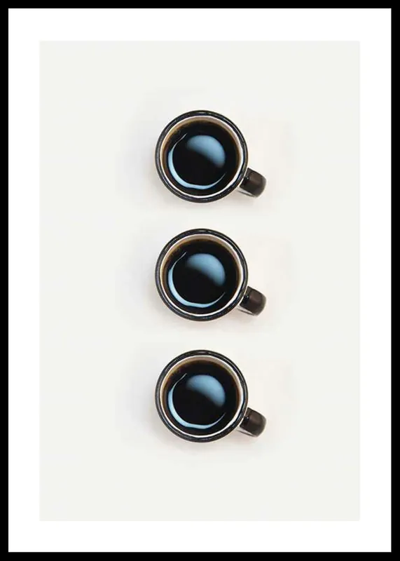 Three Cups Of Coffee Poster Mega-Angebot