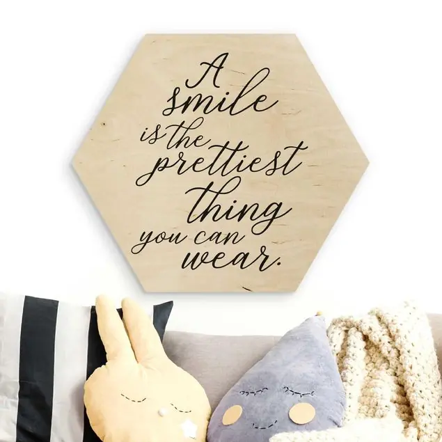 A smile is the prettiest thing Hexagon-Holzbild Mega-Angebot