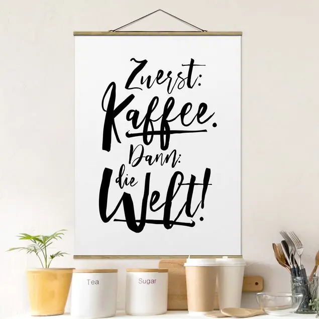Zuerst Kaffee dann die Welt Feines Stoffbild • inkl. filigraner Holzleisten & gewachster Baumwollkordel • edle Fine-Art-Optik mit Vintage-Charakter • gefertigt in Deutschland Schnäppchen