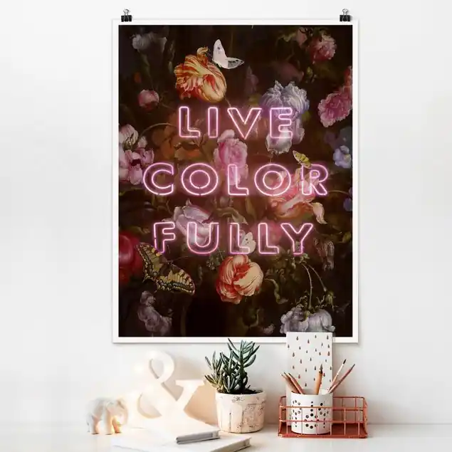 Live Color Fully Poster - Hochformat Sale